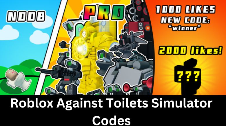 Roblox Against Toilets Simulator Codes