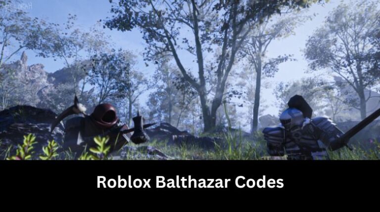 Balthazar Codes Wiki [November 2024] - MrGuider