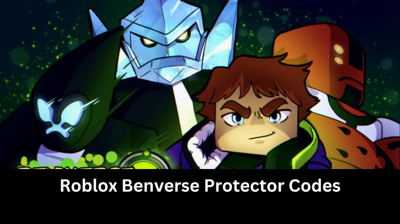 Roblox Benverse Protector Codes