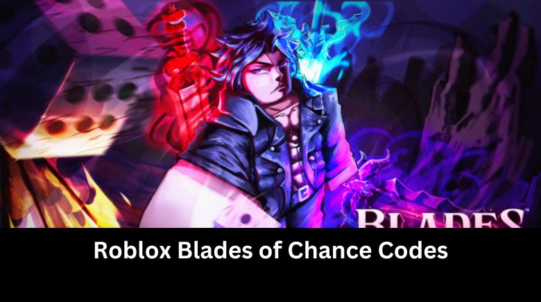 Roblox Blades of Chance Codes