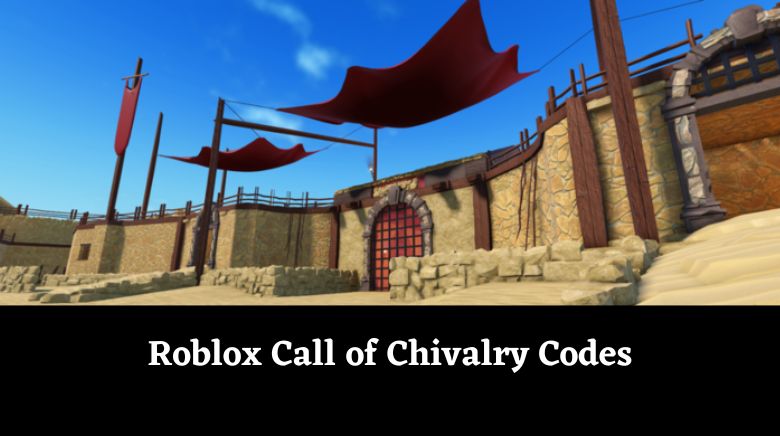 Roblox Call of Chivalry Codes