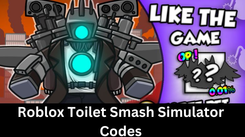 Roblox Toilet Smash Simulator Codes