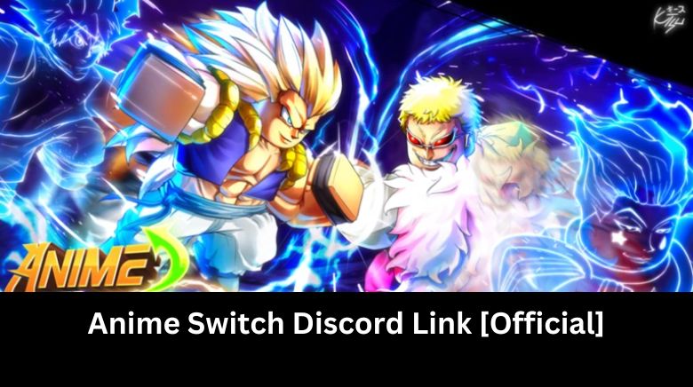 Anime Switch Discord Link [Official]