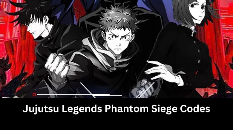 Jujutsu Legends Phantom Siege Codes