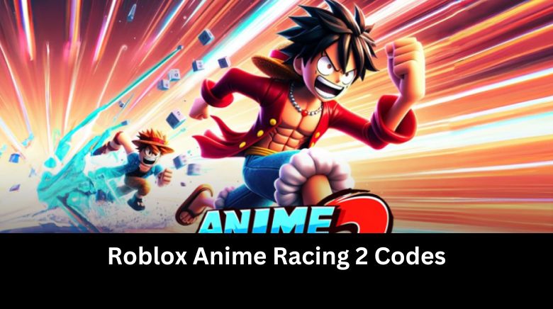 Roblox Anime Racing 2 Codes