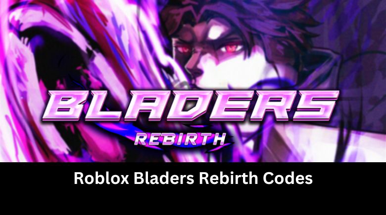 Roblox Bladers Rebirth Codes