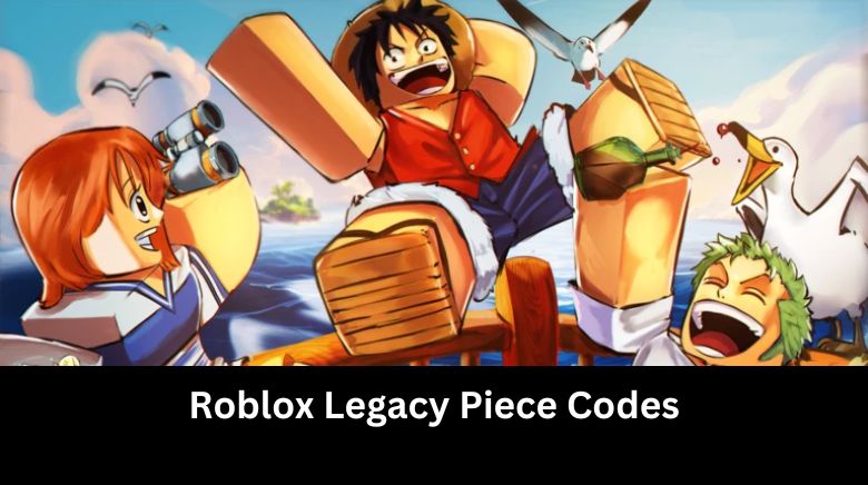 Roblox Legacy Piece Codes