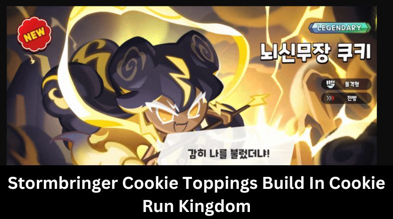 Stormbringer Cookie Toppings Build In Cookie Run Kingdom