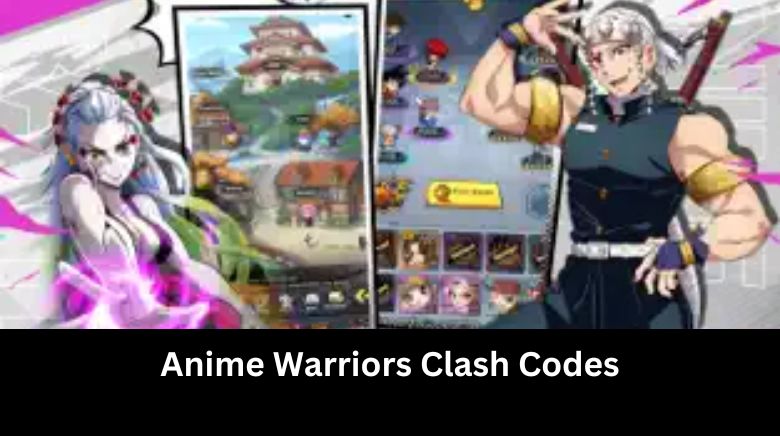 Anime Warriors Clash Codes