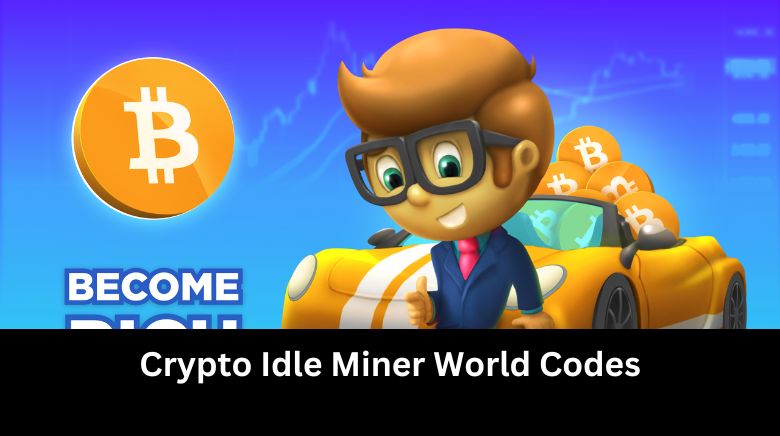 Crypto Idle Miner World Codes