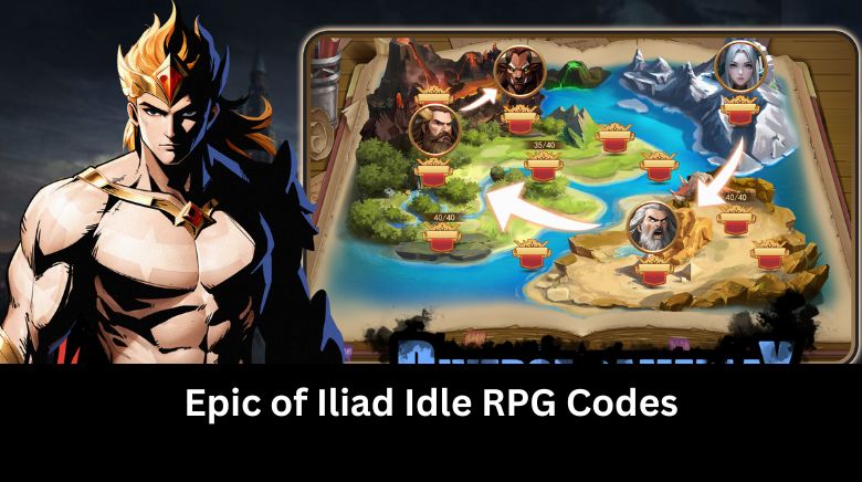 Epic of Iliad Idle RPG Codes