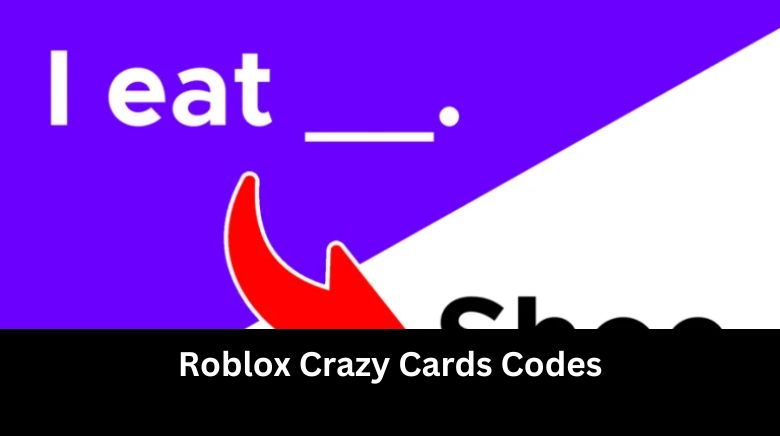 Roblox Crazy Cards Codes