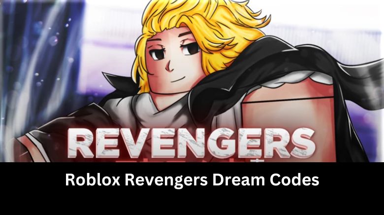 Roblox Revengers Dream Codes
