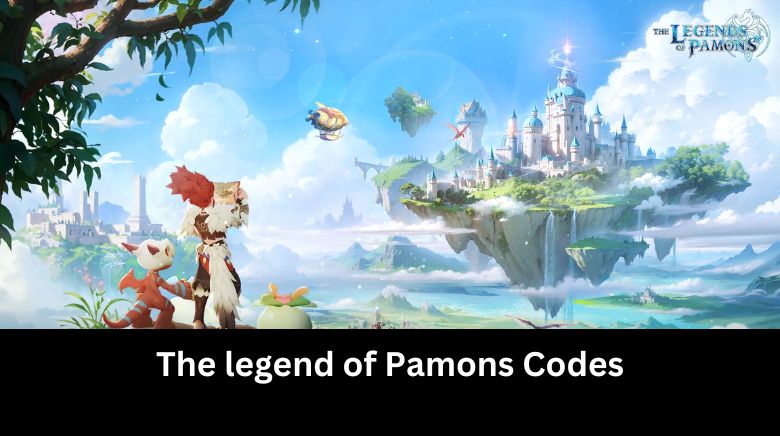 The legend of Pamons Codes