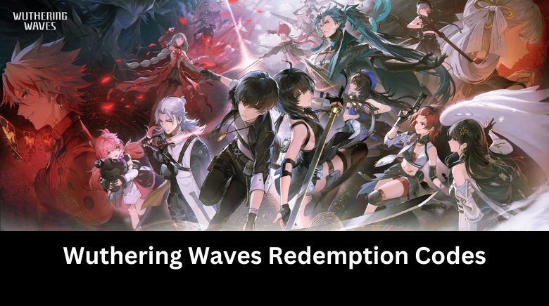 Wuthering Waves Redemption Codes