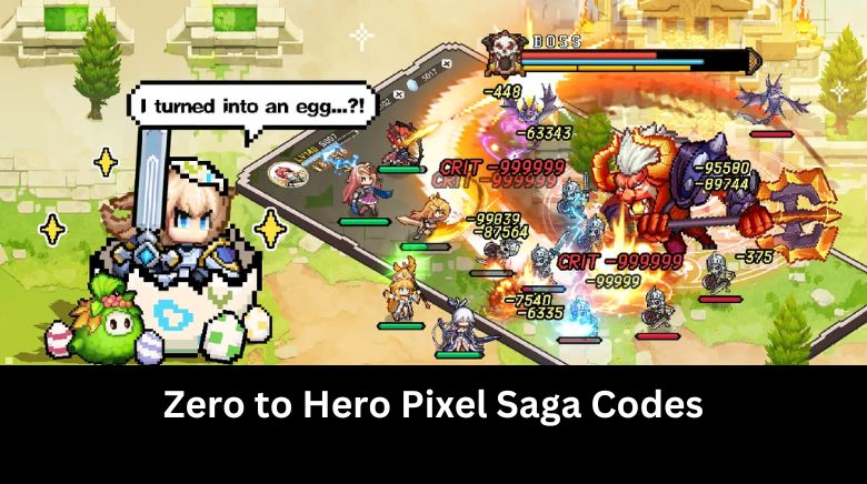Zero to Hero Pixel Saga Codes
