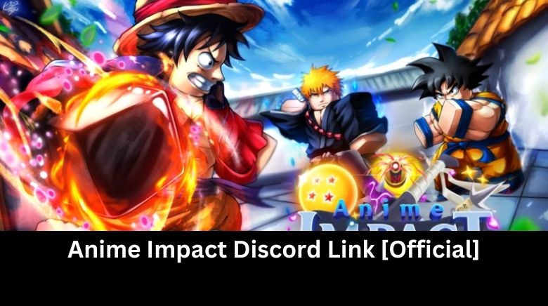 Anime Impact Discord Link [Official]