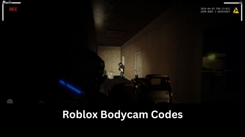 Roblox Bodycam Codes