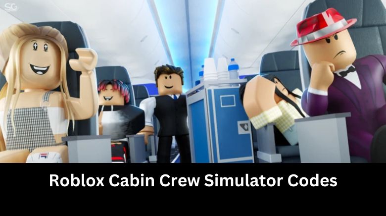 Roblox Cabin Crew Simulator Codes