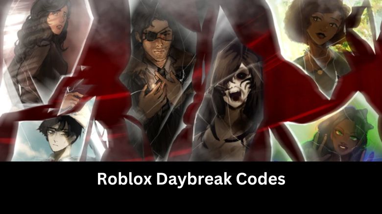 Roblox Daybreak Codes