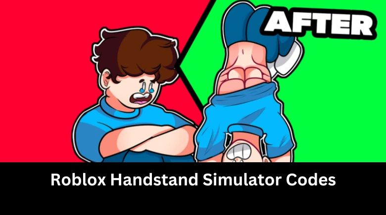 Roblox Handstand Simulator Codes