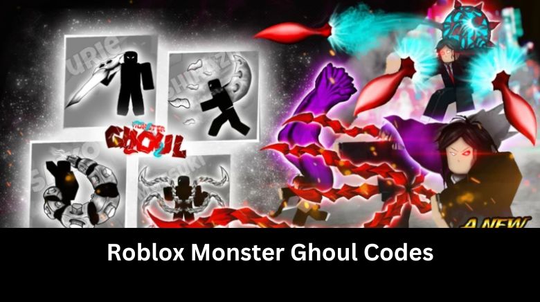 Roblox Monster Ghoul Codes