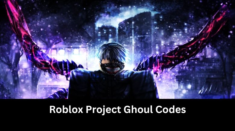 Roblox Project Ghoul Codes