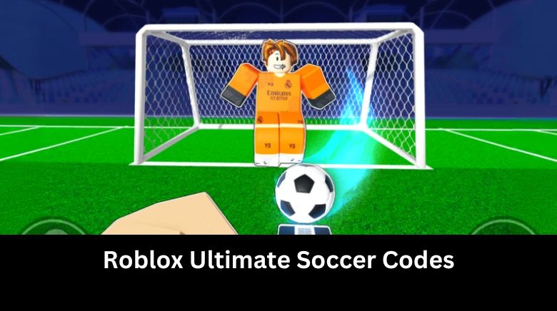 Roblox Ultimate Soccer Codes
