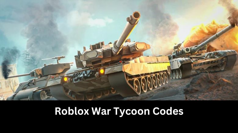Roblox War Tycoon Codes
