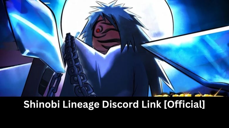 Shinobi Lineage Discord Link [Official]