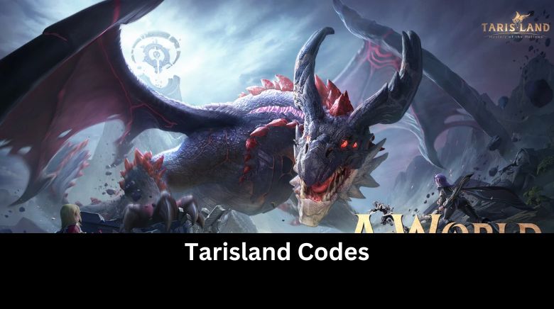 Tarisland Codes