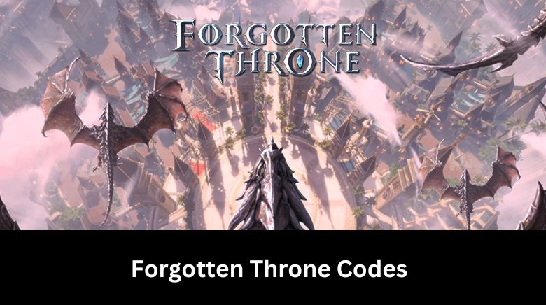 Forgotten Throne Codes