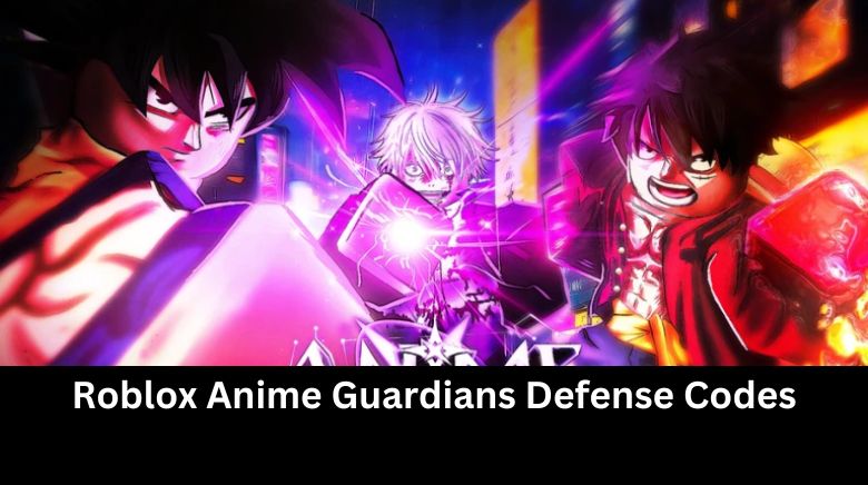 Roblox Anime Guardians Defense Codes