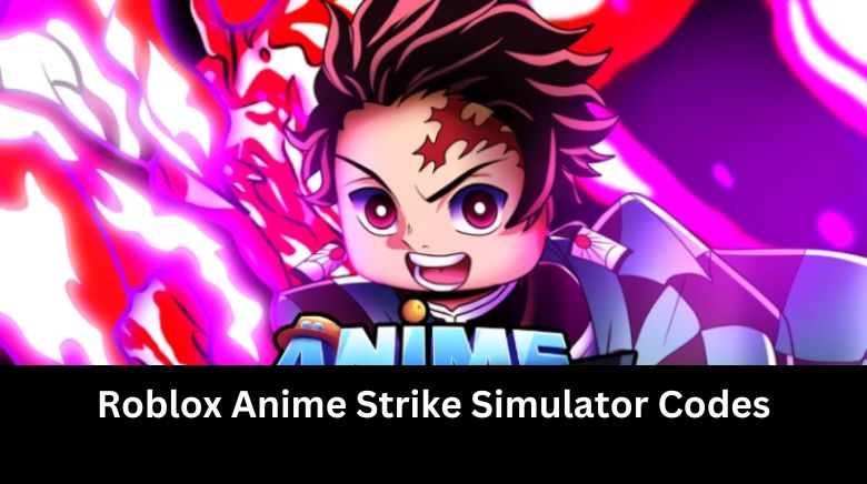 Roblox Anime Strike Simulator Codes