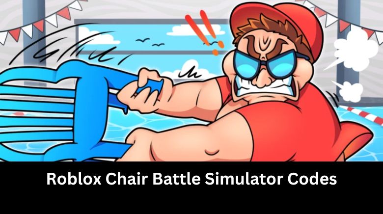 Roblox Chair Battle Simulator Codes