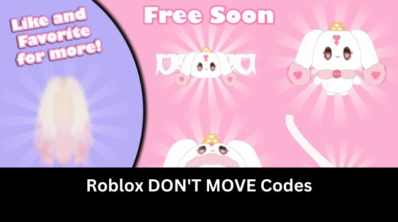 Roblox DON'T MOVE Codes