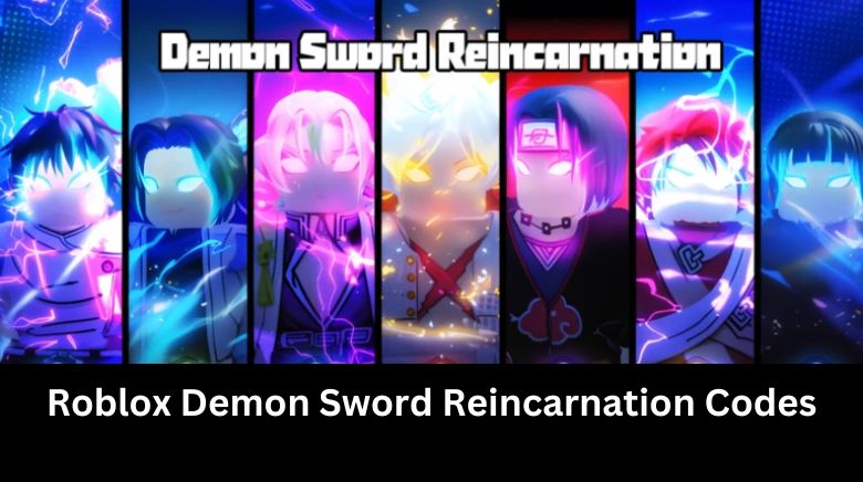 Roblox Demon Sword Reincarnation Codes