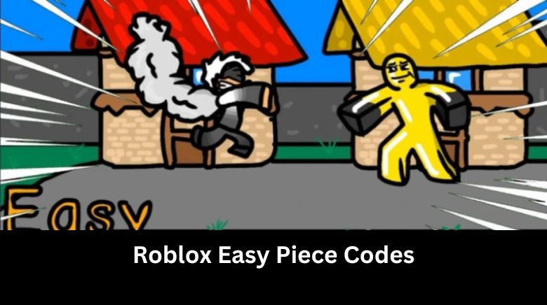 Roblox Easy Piece Codes