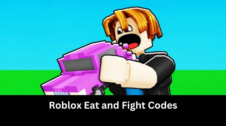 Roblox Eat and Fight Codes