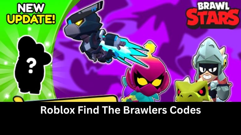 Roblox Find The Brawlers Codes