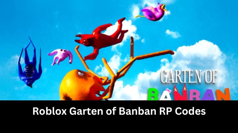 Roblox Garten of Banban RP Codes