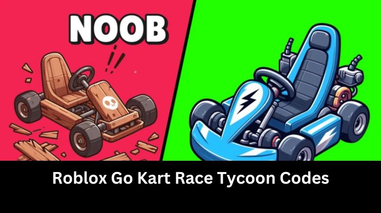 Roblox Go Kart Race Tycoon Codes