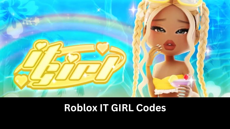 Roblox IT GIRL Codes