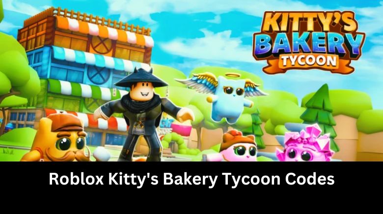 Roblox Kitty's Bakery Tycoon Codes