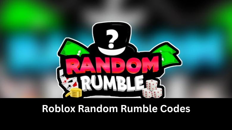 Roblox Random Rumble Codes