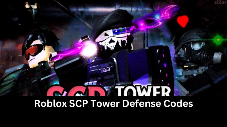 Roblox SCP Tower Defense Codes