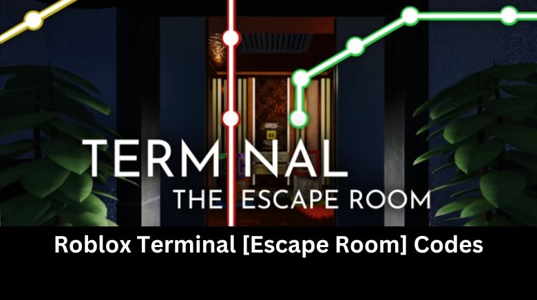 Roblox Terminal [Escape Room] Codes