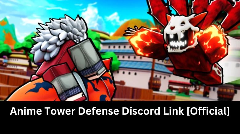 Anime Tower Defense Discord Link [Official]