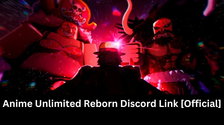 Anime Unlimited Reborn Discord Link [Official]