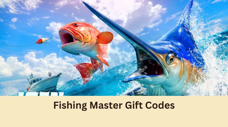 Fishing Master Gift Codes